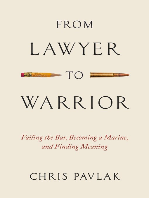 Title details for From Lawyer to Warrior by Chris Pavlak - Available